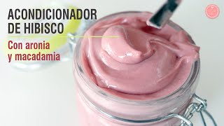 ACONDICIONADOR CREMA capilar con hibisco y aronia cosmetica capilar cosmetica natural capilar [upl. by Kcirreg133]