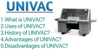 What is UNIVACUNIVAC kya haidefination of UNIVACwhat is universal automatic computerUNIVAC ki [upl. by Polivy915]