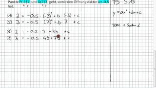 Parabel  Gleichung aufstellen mit zwei Punkten und dem Öffnungsfaktor 9I3  10II1 [upl. by Haimirej668]