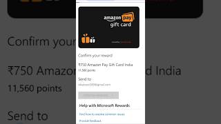 Microsoft Rewards Redeem Problem  Ms Rewards ₹750 Amazon Pay Gift Card Live Redeem  सबका होगा [upl. by Eelrebmyk189]