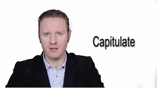 Capitulate  Meaning  Pronunciation  Word World  Audio Video Dictionary [upl. by Dolli]