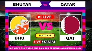 T20 Live  Bhutan vs Qatar Live Cricket Score amp Commentary [upl. by Lucias911]