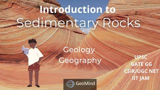 Sedimentary Petrology  Part1  Sedimentology  Geology  Geography  GATE GG  IIT JAM  UPSC NET [upl. by Eirovi]