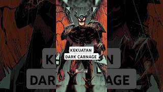 SEBERAPA KUAT KEKUATAN DARK CARNAGE marvel shorts mcu [upl. by Eciralc]