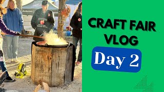 Craft Fair Vlog  Day 2 [upl. by Amalea444]