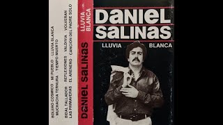 DANIEL SALINAS  LLUVIA BLANCA [upl. by Akihsar]