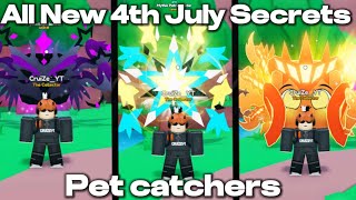 I Got All The New July 4th Secret Pets in Pet Catchers  Roblox Pet Catchers [upl. by Rowe]