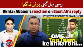 Akhtar Abbasi’s reaction on Basit Ali’s reply  BabarKohli comparison vs Top teams [upl. by Argella]