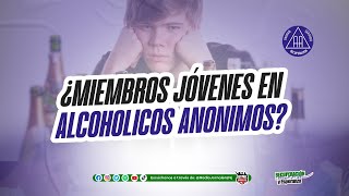 Miembros Jovenes En Alcoholicos Anonimos [upl. by Essinger444]