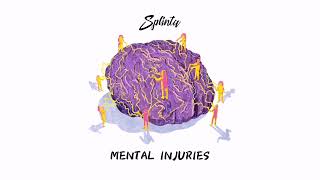 Splinta  Mental Injuries [upl. by Danika419]