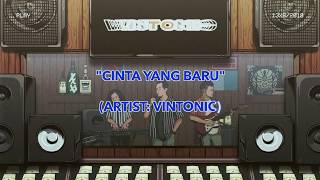 Vintonic  Cinta Yang Baru Official Lyric Video [upl. by Moishe]