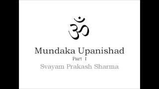 Mundaka Upanishad in Simple English Part One [upl. by Bryn980]