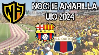 Barcelona VS Deportivo Quito 12  NOCHE AMARILLA UIO 2024 [upl. by Musa566]