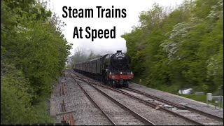 Steam Trains at Speed [upl. by Arianne]