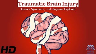 Traumatic Brain Injury Causes Symptoms Diagnosis – Navigating the Landscape [upl. by Initsed96]