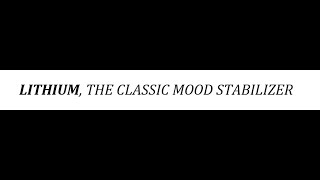 STAHLS  CH 8  MOOD STABILIZERS  Pt 3  LITHIUM  psychiatrypsychopharmacology [upl. by Kavanaugh]