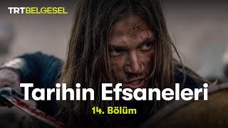 Tarihin Efsaneleri  Sultan Baybars 14 Bölüm  TRT Belgesel [upl. by Menken]