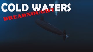 Cold Waters DREADNOUGHT 1968 WAR extra subs mod [upl. by Rowan592]