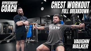 Detailed Chest Workout w Hypertrophy Coach amp Vaughn Walker [upl. by Weinstock]