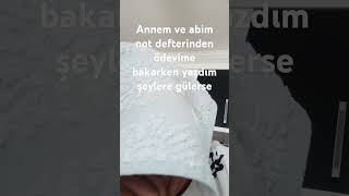 Annem ve abim not defterine yazdıklarıma gülerse [upl. by Enelhtac]