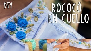 Bordado a manoFlores con puntada rococóCuello camisero bordado a mano  Aprende desde casa [upl. by Idelle349]