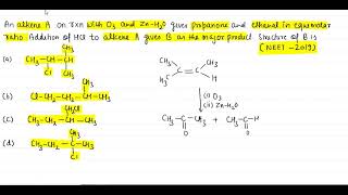 An alkene a on reaction with O3 and ZnH2O gives propanone and ethanal in equimolar ratio I Neet2019 [upl. by Yelsgnik134]