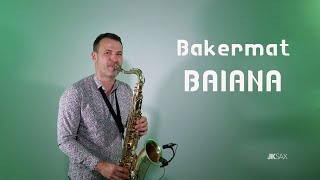 Bakermat  Baianá Saxophone Cover by JK Sax [upl. by Enairda]