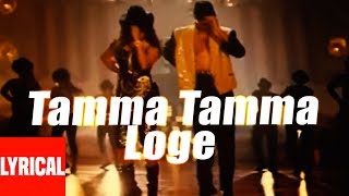 Tamma Tamma Loge Lyrical Video  Thanedaar  Bappi Lahiri  Anuradha Paudwal  Sanjay Dutt Madhuri [upl. by Aniluj]