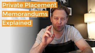 Private Placement Memorandums Explained  What is a PPM amp When Do You Use it [upl. by Atsugua]