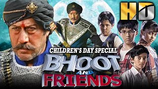 Childrens Day Special Superhit Film  Bhoot and Friends  Jackie Shroff Nishikant Dixit Ashish [upl. by Arreit]