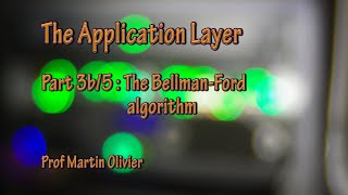 Application layer 3b5 The BellmanFord algorithm Computer networks [upl. by Lochner]