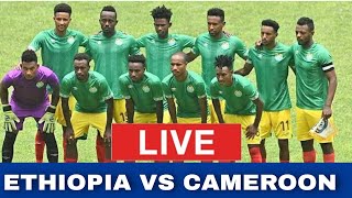 🔴 LIVE Ethiopia vs Cameroon 2022 [upl. by Dnomso]