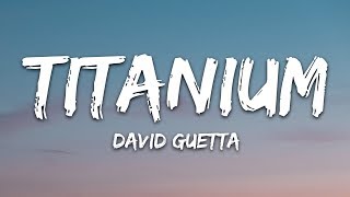 David Guetta  Titanium Lyrics ft Sia [upl. by Clarise]