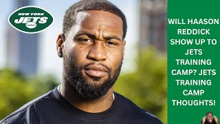 Will Haason Reddick show up to Jets training camp [upl. by Nerreg624]