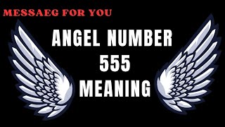 Angel number 555 MeaningManifestationLaw of Attraction [upl. by Imoyaba]