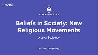 New Religious Movements  Beliefs in Society  ALevel Sociology [upl. by Okimat367]