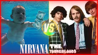 NIRVANA TERRITORIAL PISSINGS VS THE YOUNGBLOODS GET TOGETHER [upl. by Cooe982]