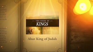 2 Kings 16 Ahaz King of Judah  Bible Stories [upl. by Cailean905]