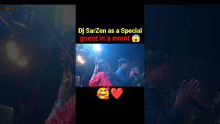 Dj Sarzen as a special guest 🥰  Dj Sarzen production  shorts short shortvideo [upl. by Gherardi]