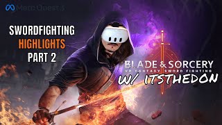 Blade and Sorcery VR Gameplay Highlights Part 2  Quest 3  VR Sword Fighting at its Finest [upl. by Llamaj235]