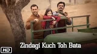 Zindagi Kuch Toh Bata  Bajrangi bhaijaan song  Rahat fateh ali khan [upl. by Gniliem534]