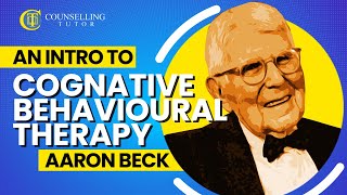 An introduction to Cognitive Behavioural Therapy  Aaron Beck [upl. by Merridie]