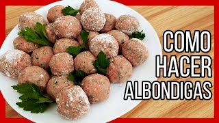 😋 Cómo Hacer ALBONDIGAS DE CARNE MOLIDA Caseras ► Receta Fácil [upl. by Neilson527]