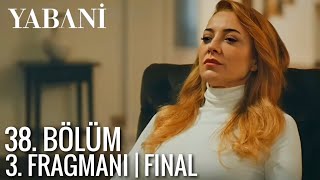 Yabani 38 Bölüm 3 Fragmanı [upl. by Samford]