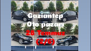 OTO PAZARINDA FİYAT YOKLAMASI  28 TEMMUZ GAZİANTEP26 [upl. by Kalina986]