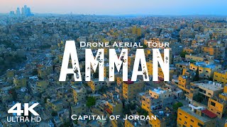 AMMAN 🇯🇴 عَمَّان 2024 Drone Aerial 4K  Jordan الأردن [upl. by Bamberger]