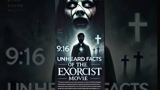 Unheard Horror Facts Of The Exorcist Movie [upl. by Howarth]