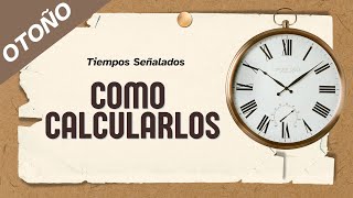 Como Calcular los tiempos señalados Bíblicos de Otoño [upl. by Demetrius]