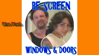 RESCREENING WINDOWS amp DOORS [upl. by Aekan]