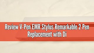 Review VPen EMR Stylus Remarkable 2 Pen Replacement with Digital Eraser  5 Tips  4096 Pressure Le [upl. by Kelula914]